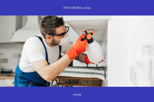 PEST CONTROL Loving